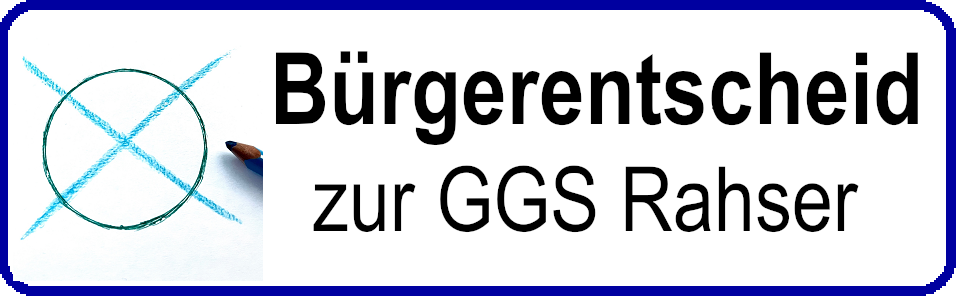 Link zur Informationsseite zum Bürgerentscheid zur GGS Rahser
