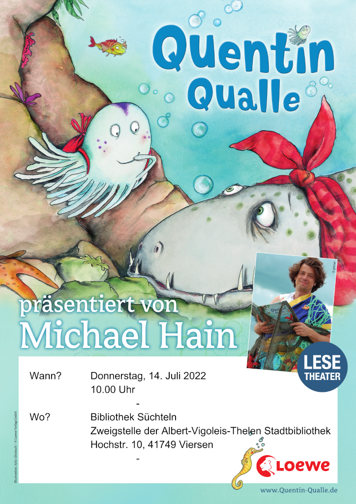 Poster Quentin Qualle/ Lesetheater von und mit Michael Hain. Illustration: Julia Ginsbach, ©Loewe Verlag GmbH